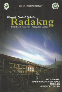 Image of Rumah sehat jubata radakng : etnik Dayak Kanayatn - Kabupaten Landak