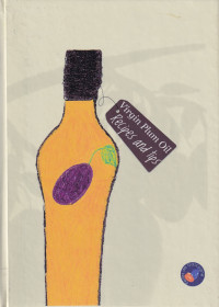 Image of Virgin plum oil : recipes and tips