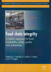 Image of Food chain integrity : a holistic approach to food traceability, safety, quality and authenticity