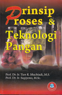 Image of Prinsip proses dan teknologi pangan