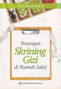 Image of Penerapan skrining gizi di rumah sakit