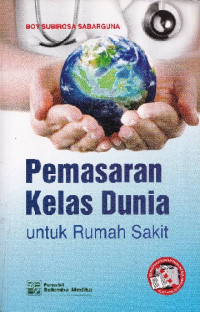 Image of Pemasaran kelas dunia untuk rumah sakit