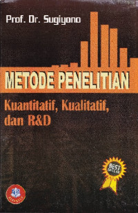 Image of Metode penelitian kuantitatif, kualitatif, dan R&D