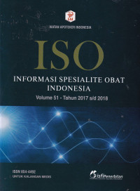 Image of ISO Indonesia : informasi spesialite obat (volume 51 - 2017 s/d 2018)