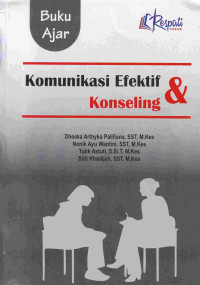 Image of Buku ajar komunikasi efektif & Konseling