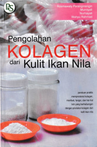 Image of Pengolahan kolagen dari kulit ikan Nila